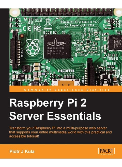 Raspberry Pi 2 Server Essentials