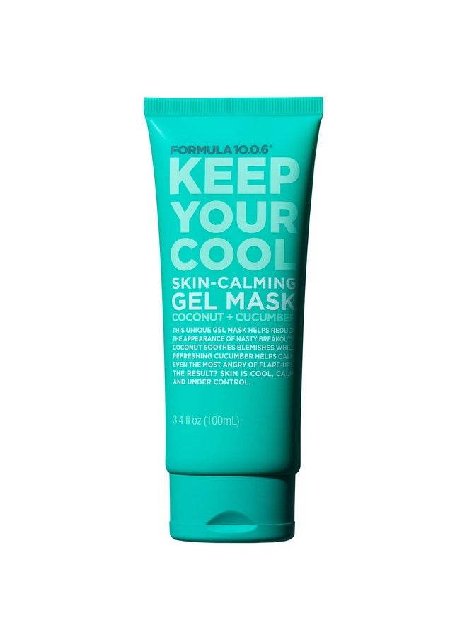 FORMULA 10.0.6 - Keep Your Cool Skincalming Gel Mask Refreshing Gel Mask That Soothes Blemishes And Calms The Skin Vegan Parabenfree Sulfatefree & Crueltyfree 3.4 Fl Oz - Image 1