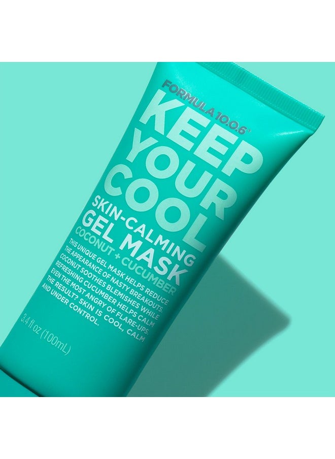 FORMULA 10.0.6 - Keep Your Cool Skincalming Gel Mask Refreshing Gel Mask That Soothes Blemishes And Calms The Skin Vegan Parabenfree Sulfatefree & Crueltyfree 3.4 Fl Oz - Image 1