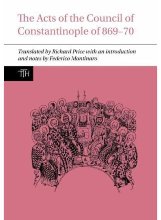 The Acts of the Council of Constantinople of 869-70 : 79