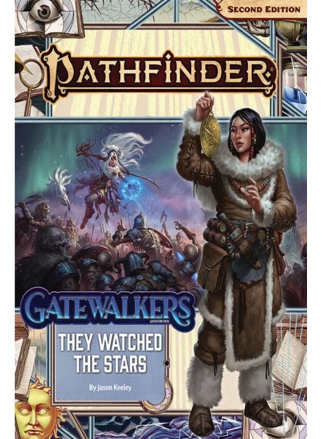Pathfinder Adventure Path: They Watched the Stars (Gatewalkers 2 of 3) (P2) 