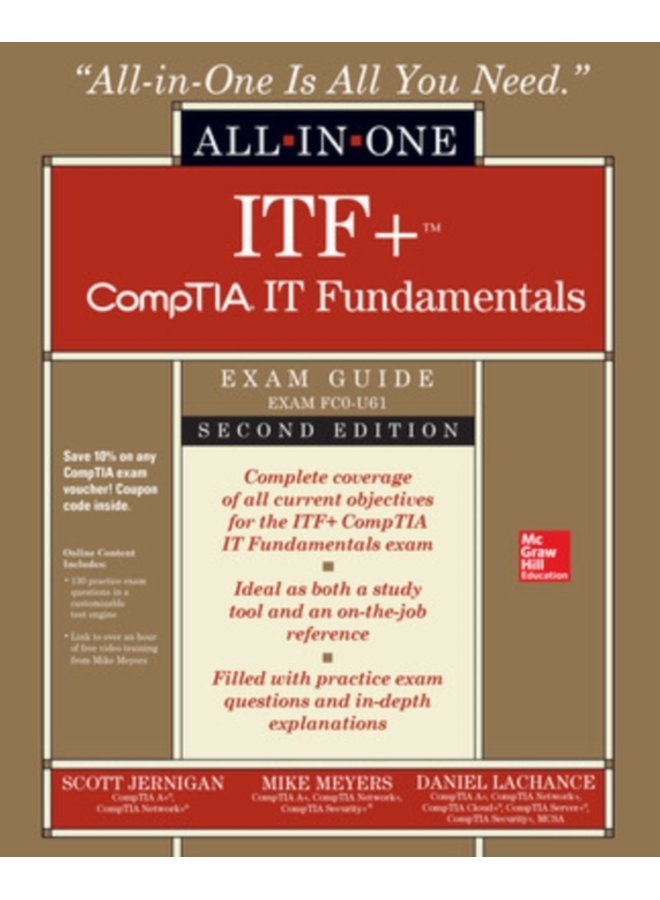 ITF CompTIA IT Fundamentals All in One Exam Guide Second Edition Exam FC0 U61 - Paperback