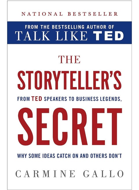 St. Martin's Press The Storyteller's Secret: From Ted Speakers to Business Legends, Why Some Ideas Catch on and Others Don't