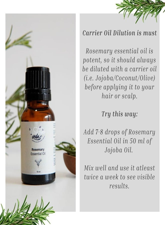Vriksha Veda Pure Rosemary Essential Oil for Hair Growth, Hair Fall Control and Strengthen Hair Follicles I Steam Distilled I Aromatherapy I 15 ml - Image 4