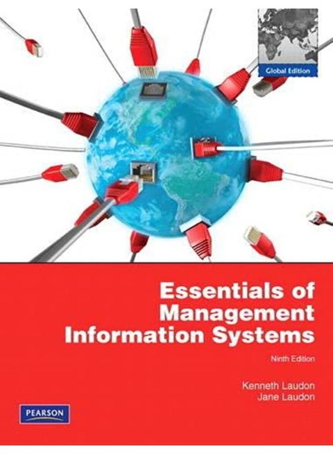 Essentials of Management Information Systems with MyMISLab: Global Edition