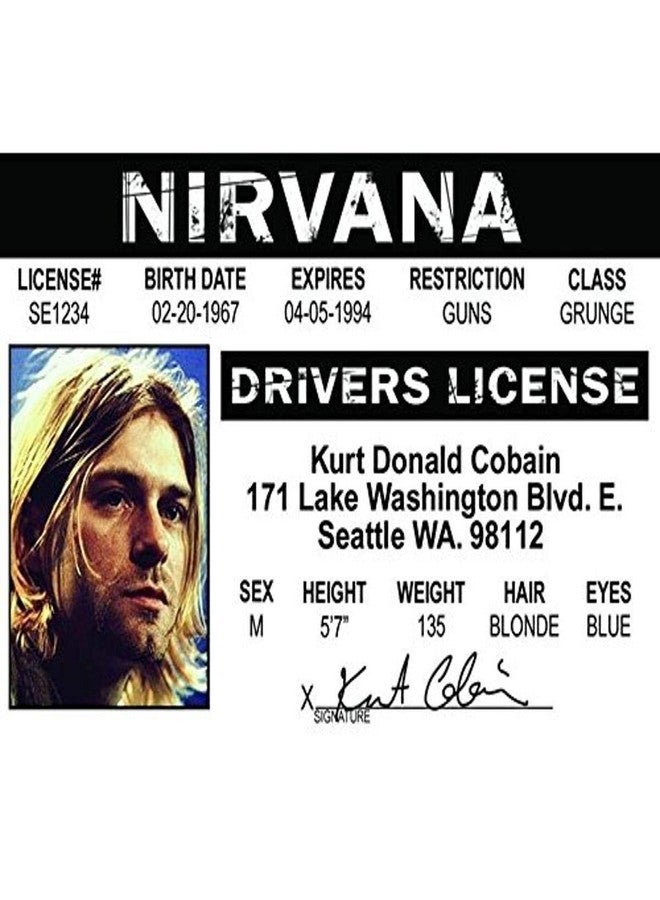 Signs 4 Fun Parody Driver’s License | Kurt Cobain ID | Fake ID Novelty Card | Collectible Trading Card Driver’s License | Novelty Gift for Holidays | Made in The USA