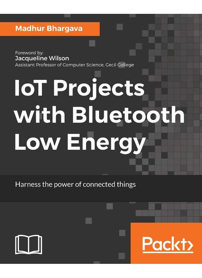 IoT Projects with Bluetooth Low Energy 
