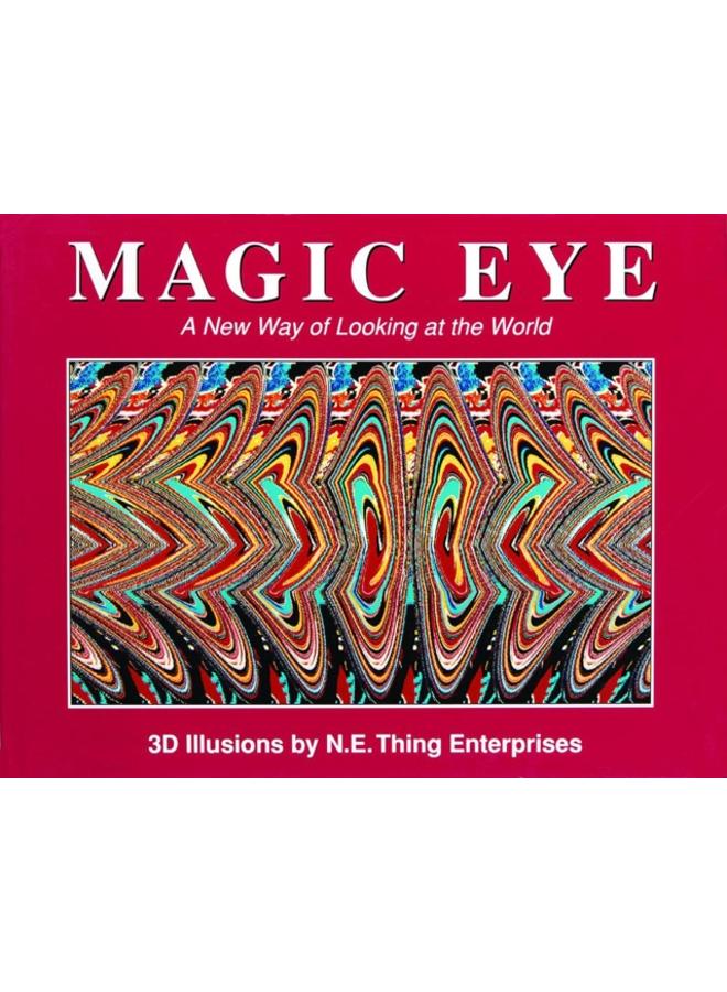 Magic Eye: A New Way of Looking at the World : 1
