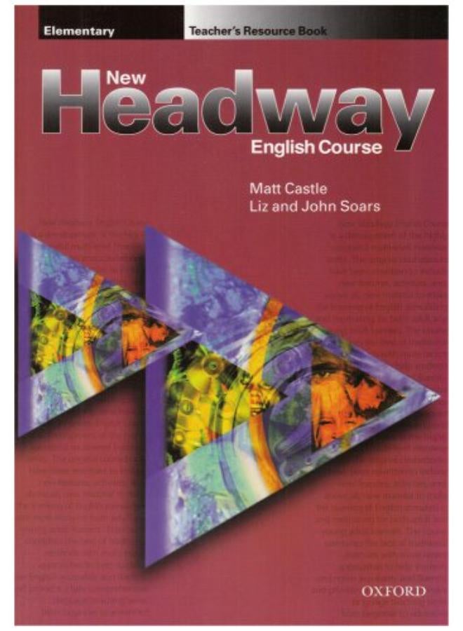 New Headway: Elementary: Teacher`s Resource Book