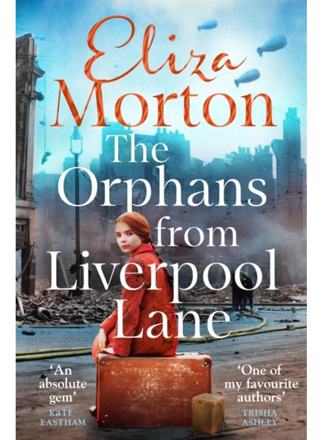 The Orphans from Liverpool Lane : The heartwarming and emotional wartime saga