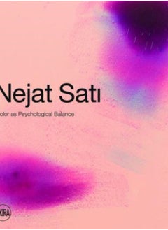 Nejat Sati : Colour as Psychological Balance 