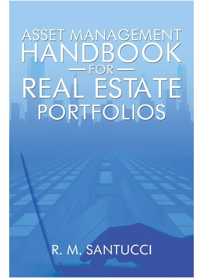 Asset Management Handbook for Real Estate Portfoli - pzsku/Z3B78516E3D78C645D26EZ/45/_/1737870677/107c7a7e-1b13-40d9-86a3-c64d97451586