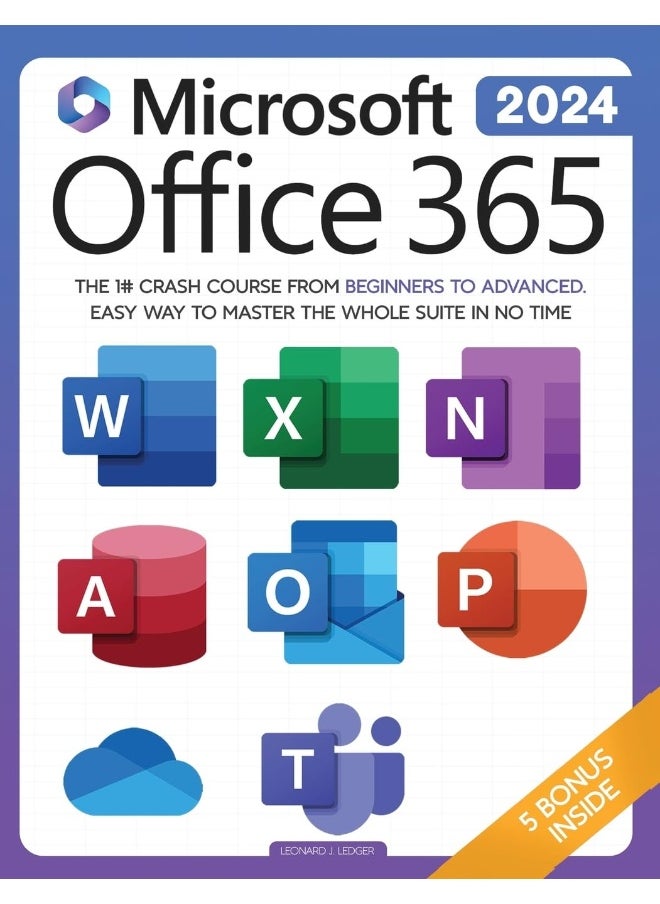 null - Microsoft Office 365 For Beginners: The 1# Crash Course From Beginners To Advanced. Easy Way to Master The Whole Suite in no Time Excel, Word, PowerPoint, OneNote, OneDrive, Outlook, Teams & Access - Image 1