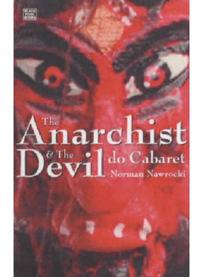 The Anarchist And The Devil Do Cabaret 
