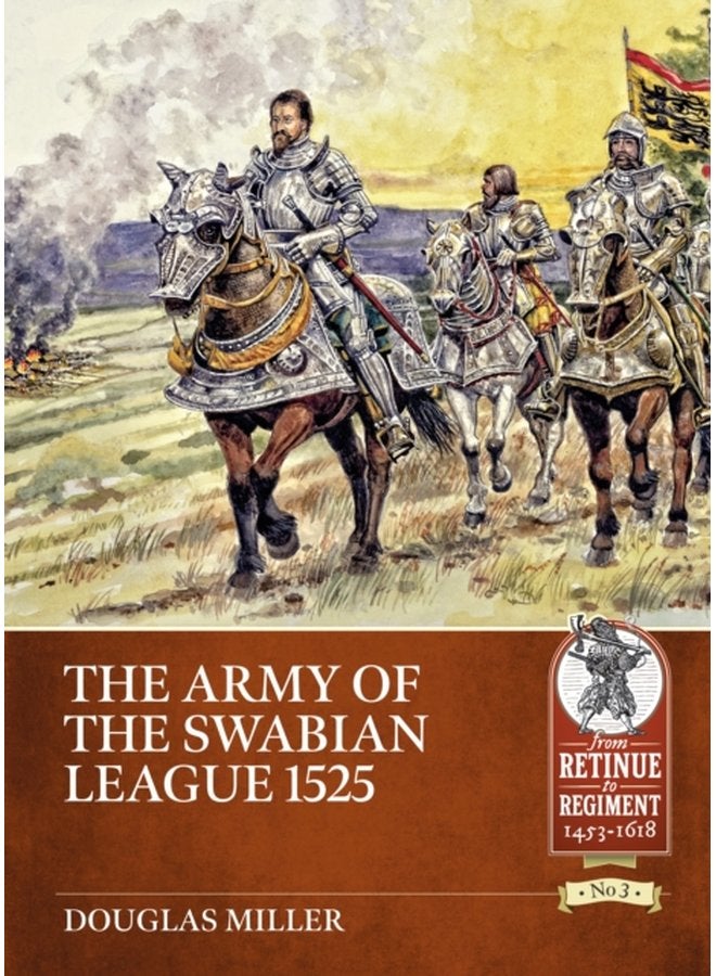 The Army of the Swabian League 1525 - Paperback