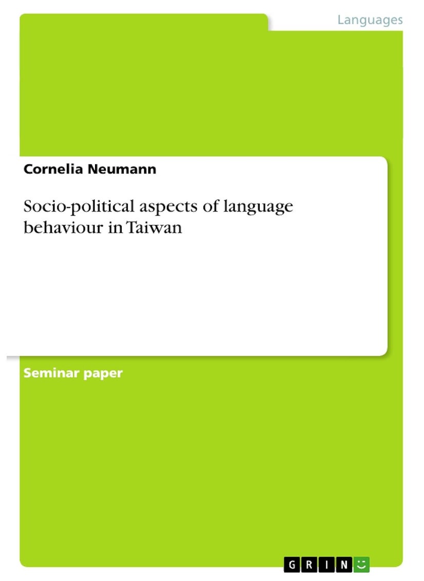 Socio-political aspects of language behaviour in Taiwan 