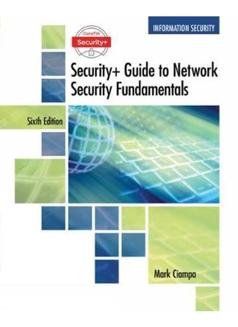 CompTIA Security+ Guide to Network Security Fundamentals  Ed   6