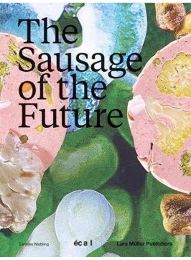Sausage of the Future - Paperback