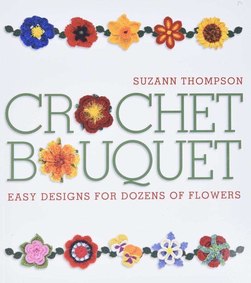 Union Square & Co. Crochet Bouquet: Easy Designs for Dozens of Flowers - Image 4