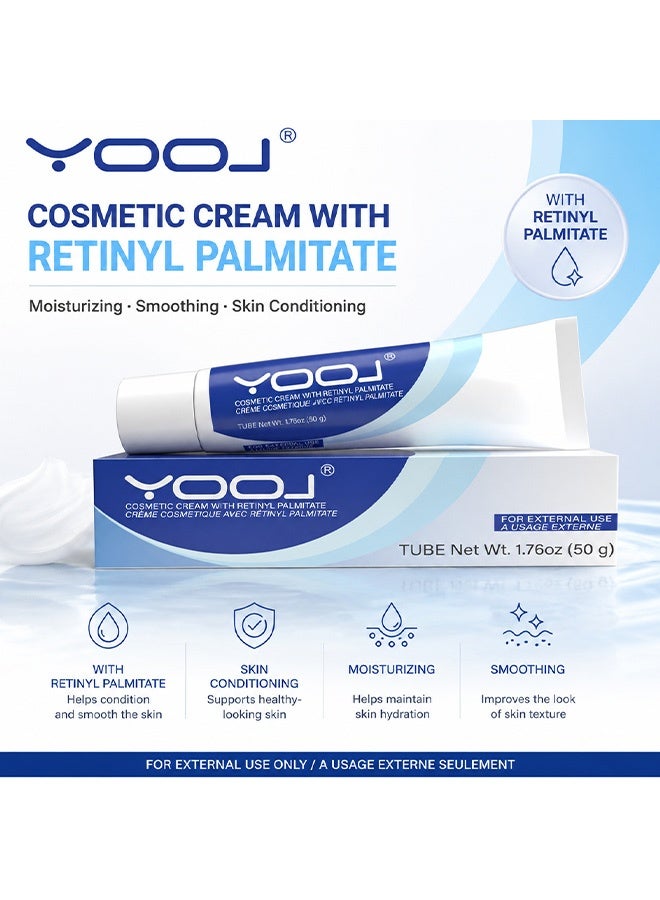 YOOJ Cosmetic Cream With Retinyl Palmitate,Creme Cosmetique Avec Retinyl Palmitate,For External Use A Usage Externe,Anti-Aging Moisturizing Face Cream with Vitamin A,Helps Reduce Fine Lines & Wrinkles for Daily Skin Care 50g - Image 4