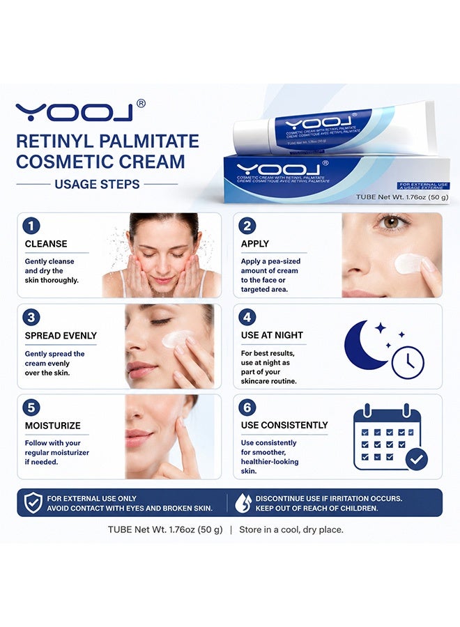 YOOJ Cosmetic Cream With Retinyl Palmitate,Creme Cosmetique Avec Retinyl Palmitate,For External Use A Usage Externe,Anti-Aging Moisturizing Face Cream with Vitamin A,Helps Reduce Fine Lines & Wrinkles for Daily Skin Care 50g - Image 5