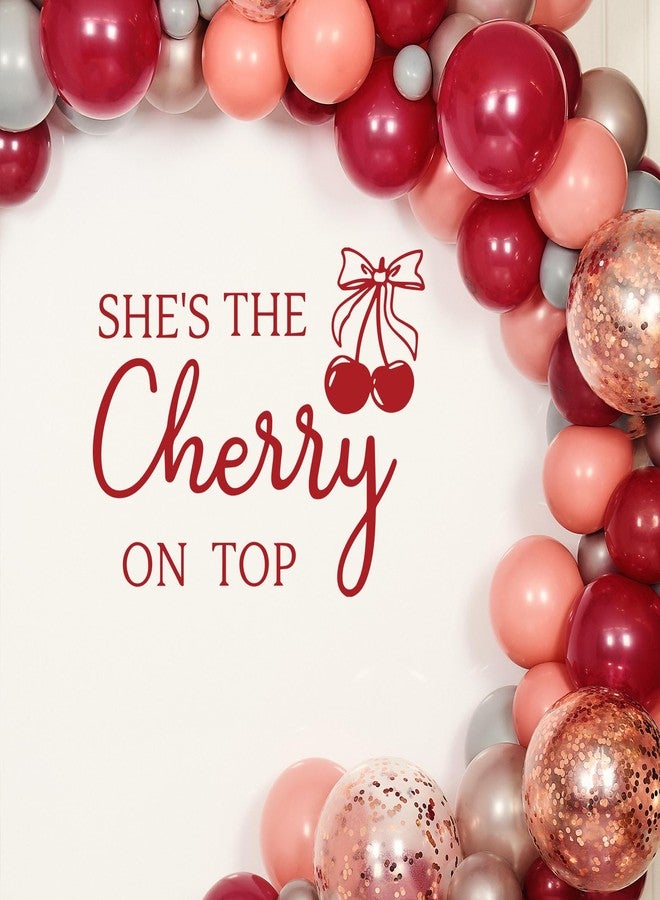 Ramciyo She's The Cherry on Top Decal for Backdrop Arch - Cherry Theme Baby Shower Decorations - Our Little Cherries on Top Baby Shower Backdrop - Cherries Themed Birthday/Bridal Shower Party Decorations - Image 1