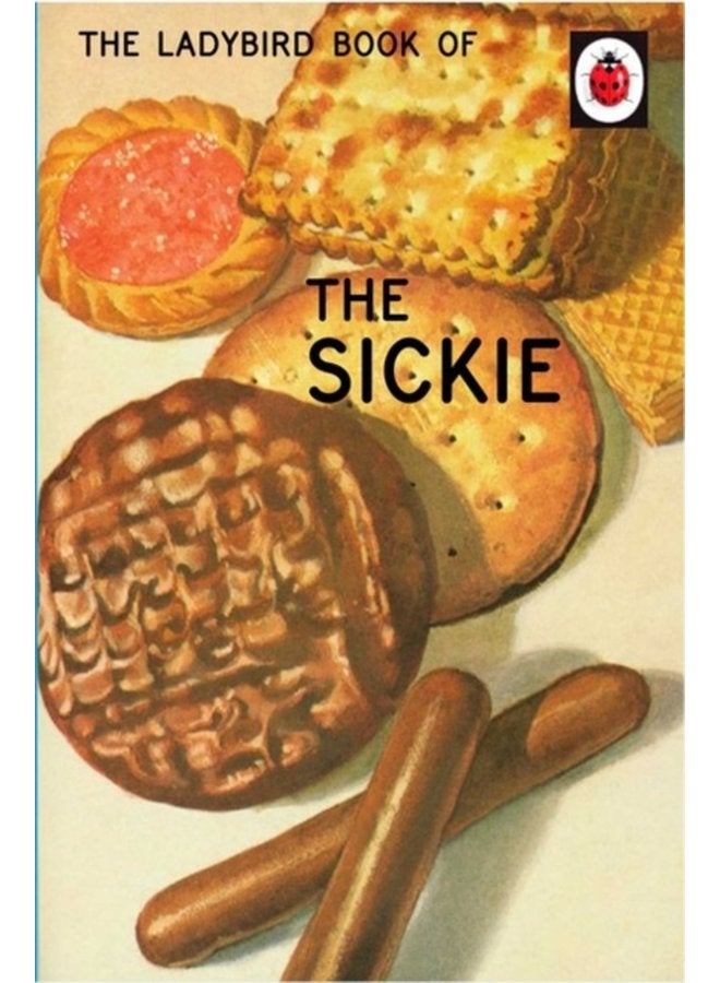 The Ladybird Book of the Sickie - Hardback