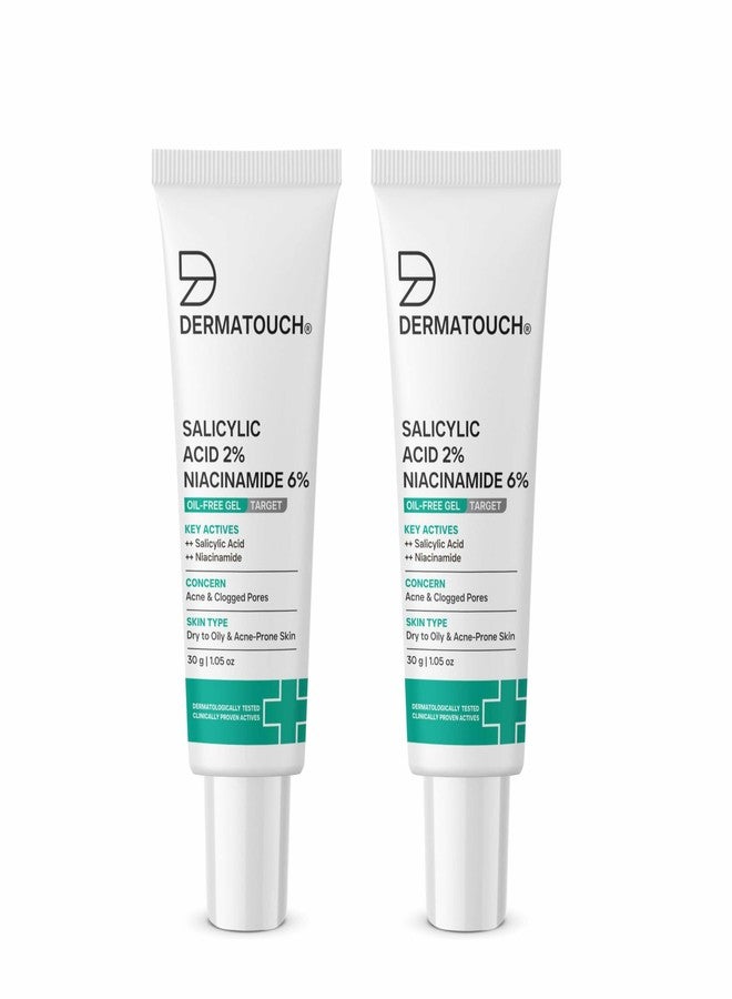 DERMATOUCH Salicylic Acid 2% Niacinamide 6% Anti-Acne Oil-Free Gel For Active Acne, Oil Balancing, Pore tightening | 30g (Pack of 2) - Image 1