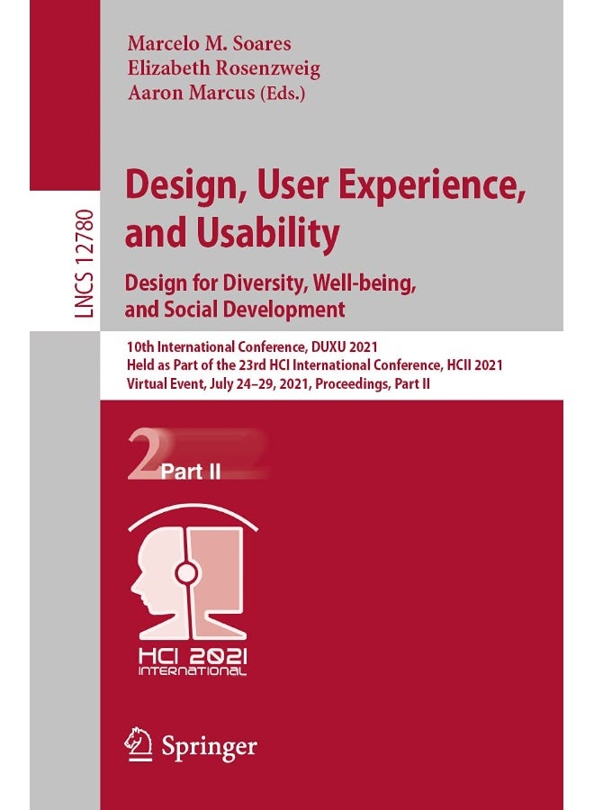 Design, User Experience, and Usability: Design for Diversity, Well-being, and Social Development (Lecture Notes in Computer Science)