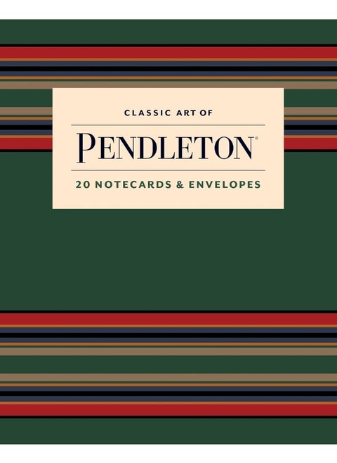 Classic Art of Pendleton Notes: 20 Notecards and Envelopes