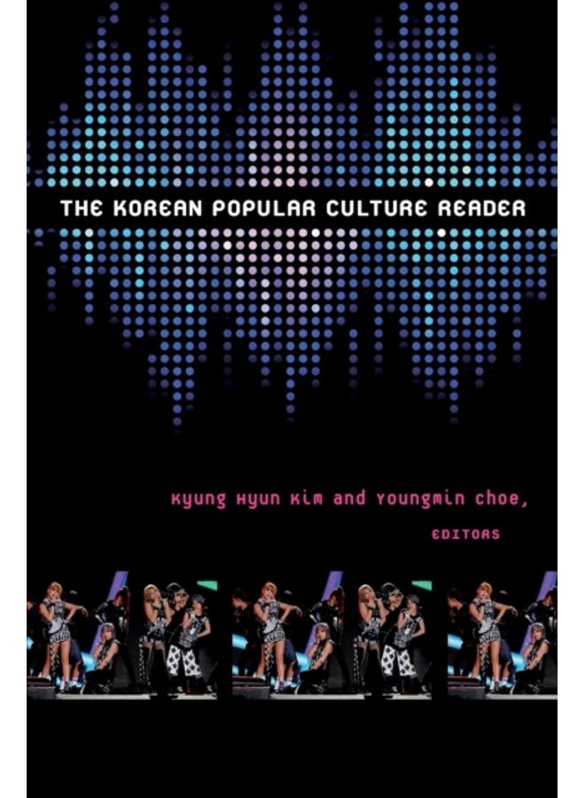 The Korean Popular Culture Reader