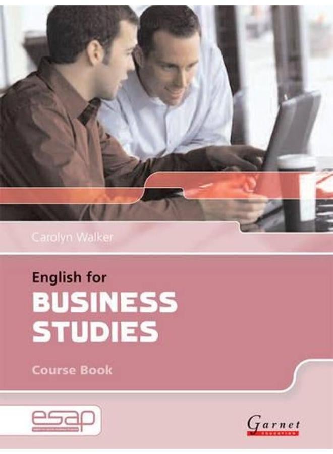 English for Business Studies in Higher Education Studies: Student Book