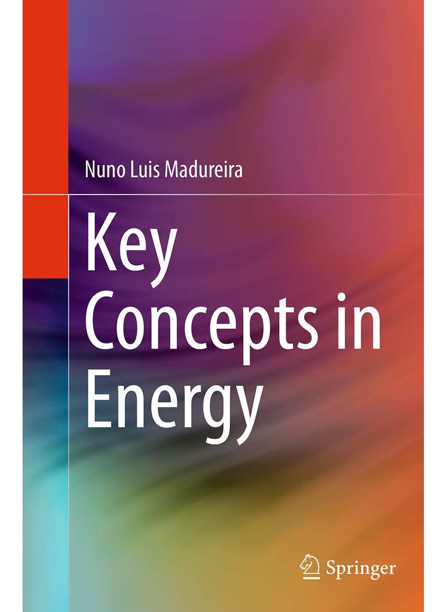 Key Concepts in Energy 