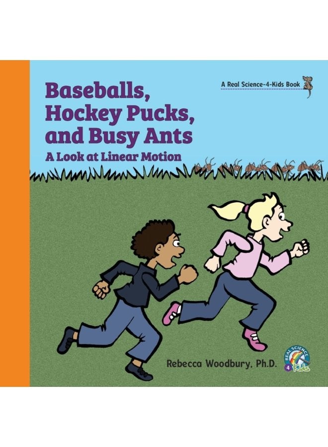 Baseballs Hockey Pucks and Busy Ants A Look at Linear Motion - Paperback