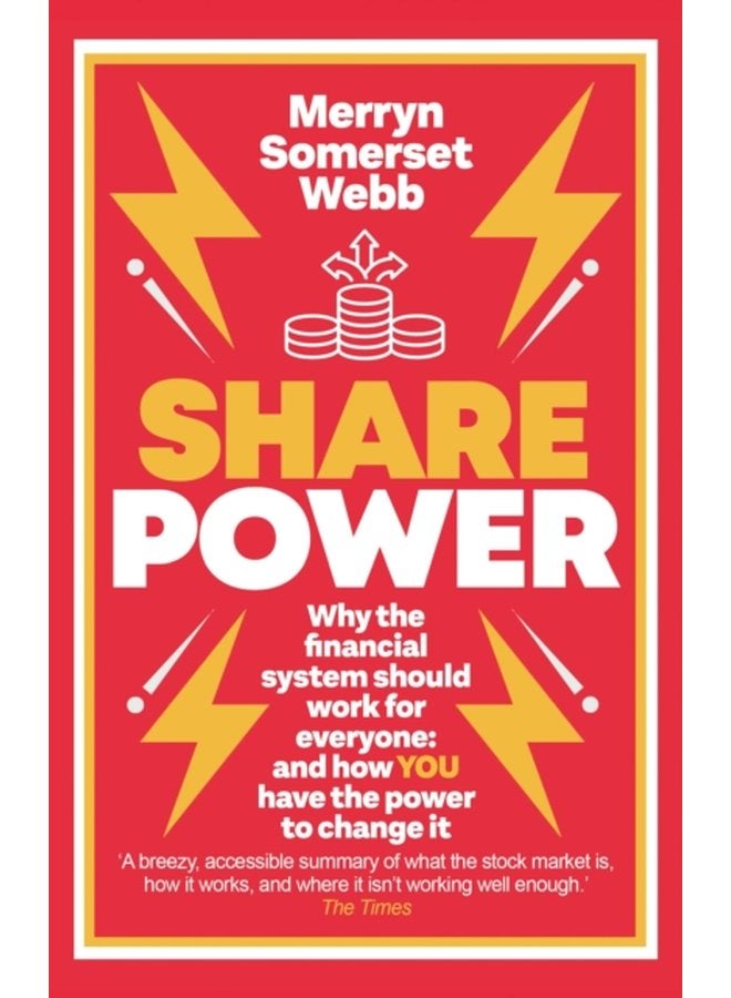 Share Power Why the financial system should work for everyone and how YOU have the power to change it - Paperback