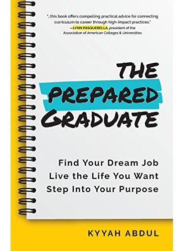 The College Students Career Survival Guide The Only Book You Need As A College Graduate 