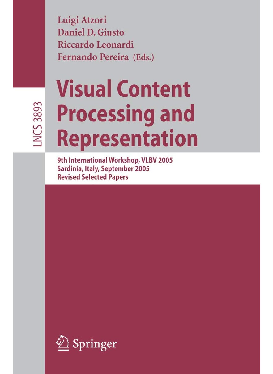 Visual Content Processing and Representation: 9th International Workshop, VLBV 2005, Sardinia, Italy, September 15-16, 2005, Revised Selected Papers 