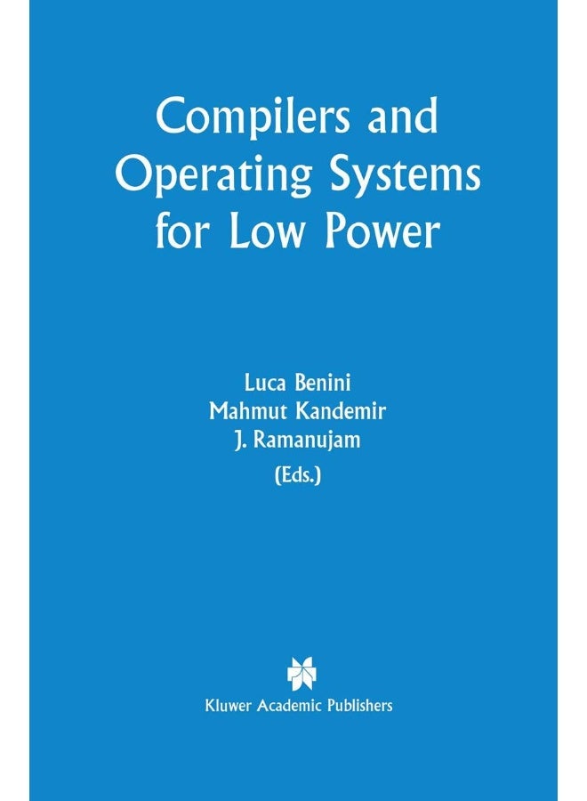 Compilers and Operating Systems for Low Power