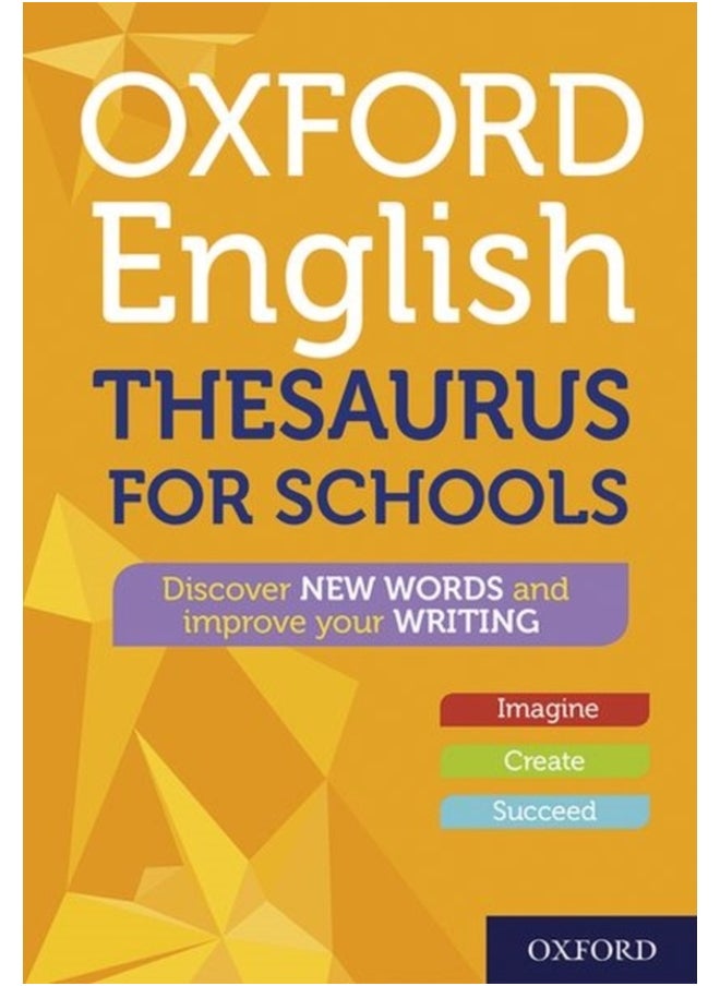 Oxford English Thesaurus for Schools: vol I 