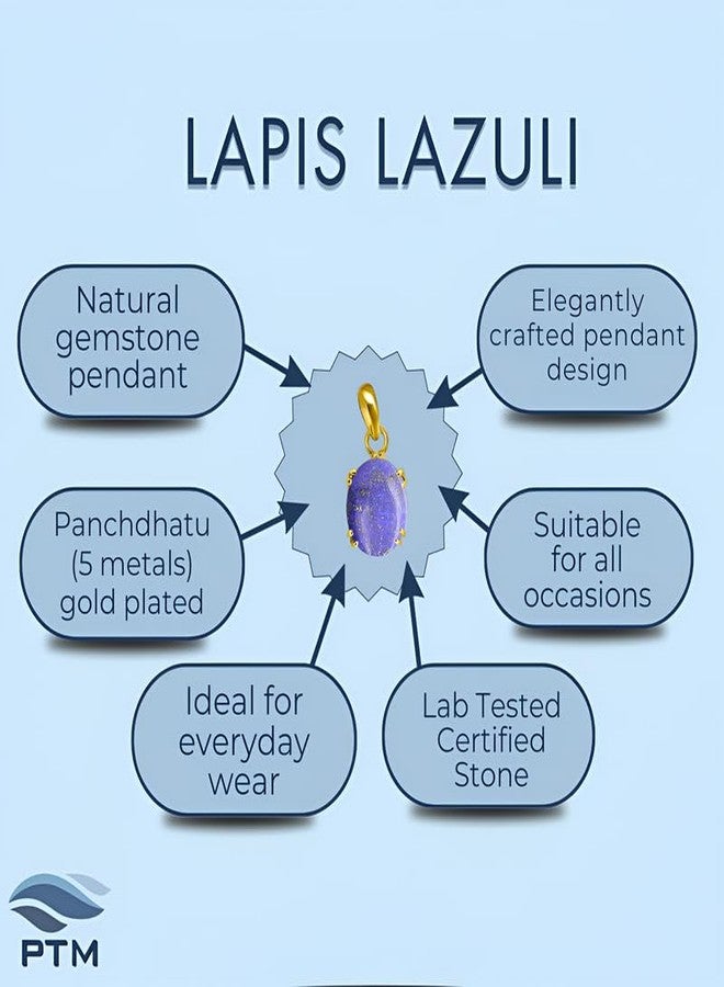 Ptm Lapis Lazuli/Lajwart 10.25 Ratti or 9.5 Carat Natural Certified Astrological Gemstone Panchdhatu/5 Metals 22k Gold Plated pendant for Men & Women -nvdhp11025 - Image 3