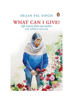 What Can I Give?: Life Lessons From My Teacher - pzsku/Z3BC47572653226D9F9B3Z/45/_/1738065477/7cbedef4-0307-420a-8617-c3478ce0e5d6