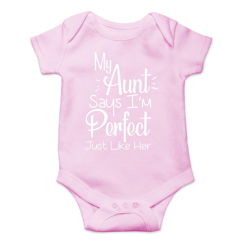 My Aunt Says Im Perfect Just Like Her Funny Baby Essentials Bodysuit Newborn Girl Clothes 12 Months Pink