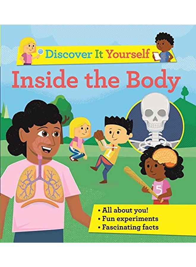 Discover It Yourself: Inside The Body 