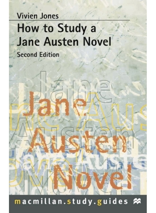 How to Study a Jane Austen Novel - Paperback