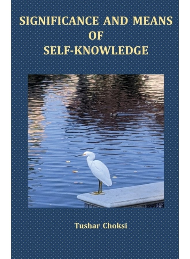 Significance and Means of Self Knowledge - Paperback