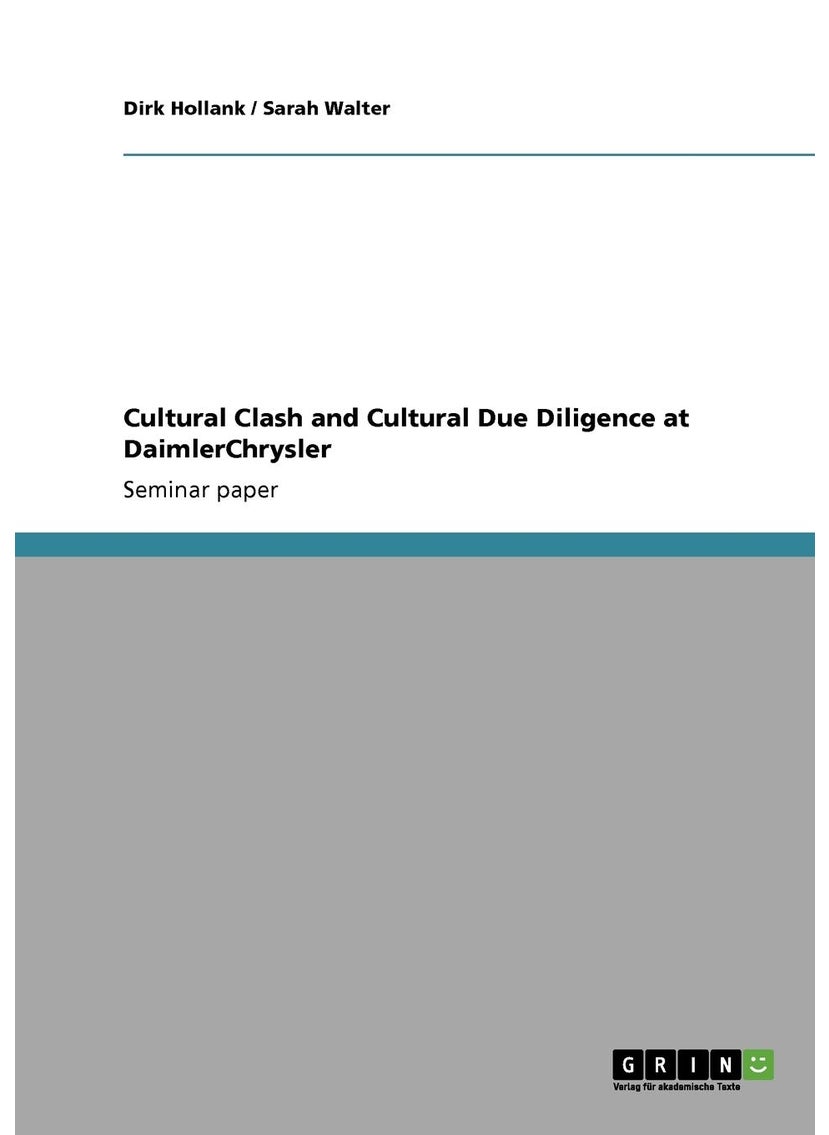 Cultural Clash and Cultural Due Diligence at DaimlerChrysler 