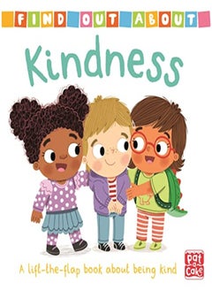 Find Out About: Kindness: A Lift-The-Flap Board Book About Being Kind 