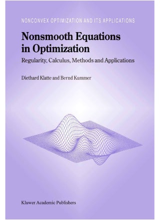 Nonsmooth Equations in Optimization: Regularity, Calculus, Methods and Applications - pzsku/Z3BD232B206506F0F4DACZ/45/1747220514/d5cd323f-f62d-4bc1-a09a-01d0dccb5232