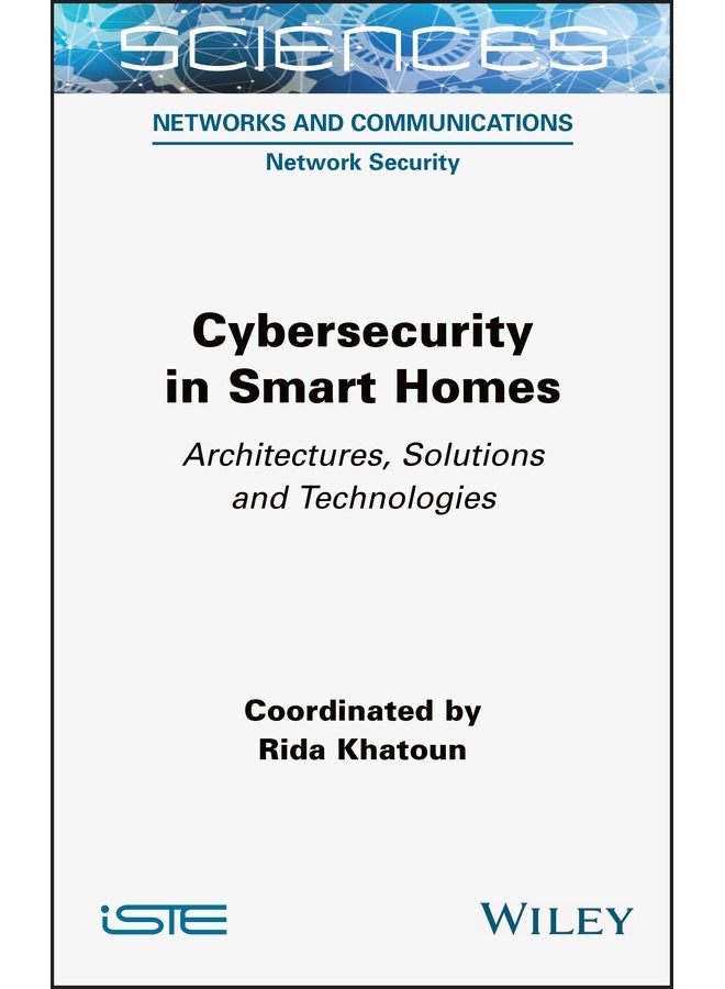 Cybersecurity in Smart Homes