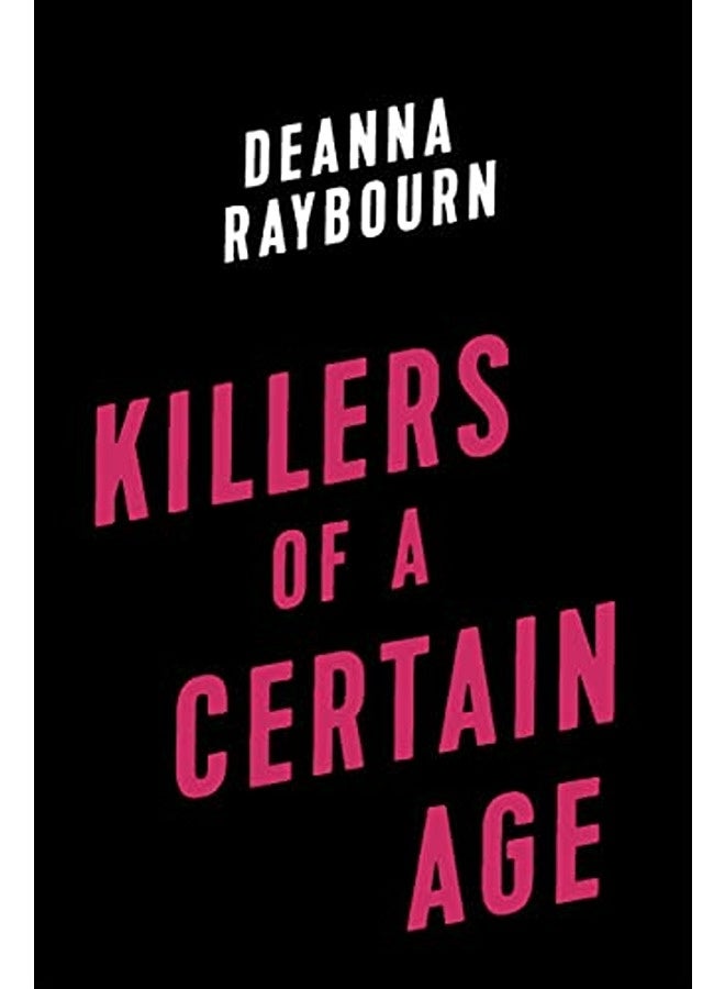 Killers Of A Certain Age